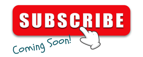 Subscribe Coming Soon