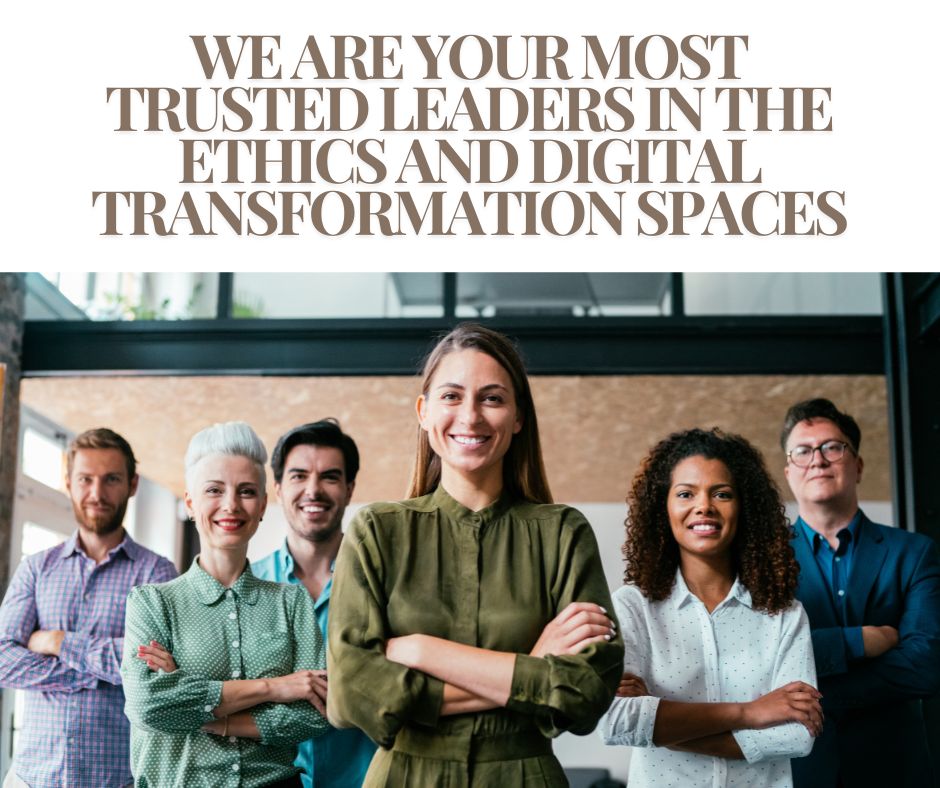 We are your trusted ethics leaders